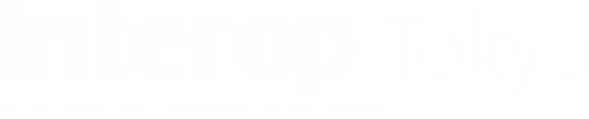 Interop Tokyo 13-15 JUNE 2018 MAKUHARI MESSE