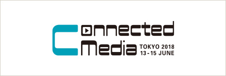 Connected Media Tokyo 2018